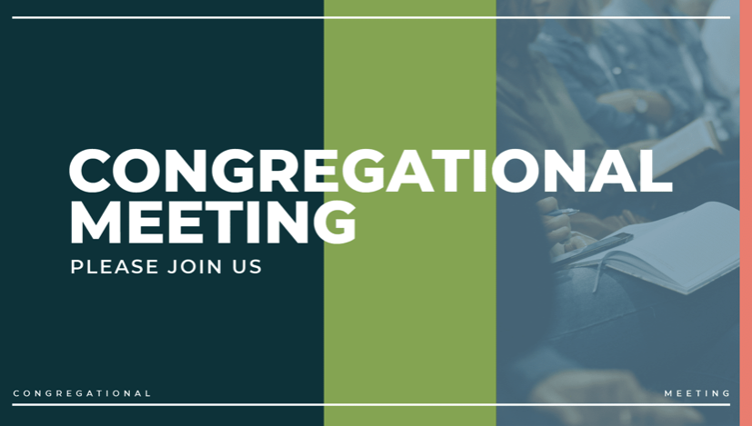 Congregational Meeting — November 2 following Worship